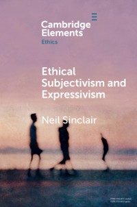 Cover Ethical Subjectivism and Expressivism