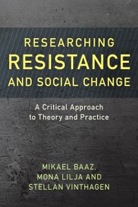 Cover Researching Resistance and Social Change
