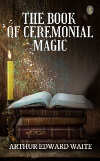 Cover The Book of Ceremonial Magic