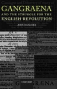 Cover Gangraena and the Struggle for the English Revolution