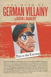 Cover The Myth of German Villainy