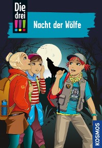 Cover Die drei !!!, 69, Nacht der Wölfe (drei Ausrufezeichen)