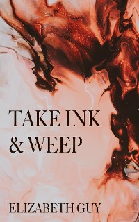 Cover Take Ink & Weep