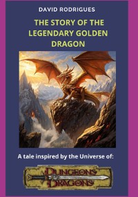 Cover The Story Of The Legendary Golden Dragon