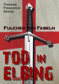 Cover Fulcher von Fabeln - TOD IN ELBING