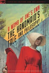 Cover Handmaid's Tale and Philosophy