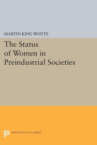 Cover The Status of Women in Preindustrial Societies