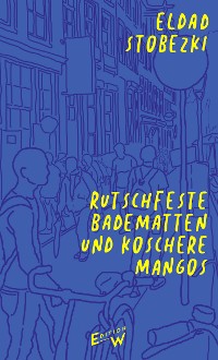 Cover Rutschfeste Badematten und koschere Mangos