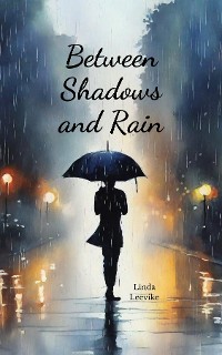 Cover Between Shadows and Rain