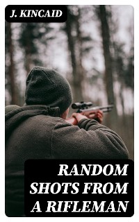 Cover Random Shots from a Rifleman
