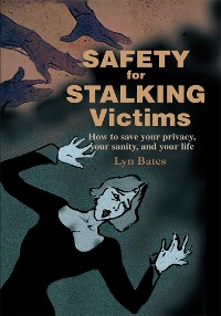Cover Safety for Stalking Victims