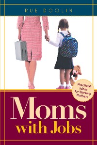 Cover Moms with Jobs