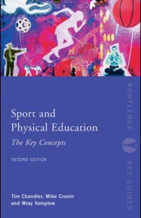 Cover Sport and Physical Education: The Key Concepts
