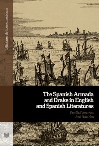 Cover The Spanish Armada and Drake in English and Spanish Literatures