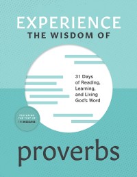 Cover Experience the Wisdom of Proverbs