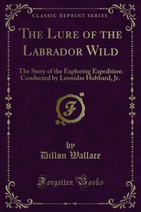 Cover Lure of the Labrador Wild