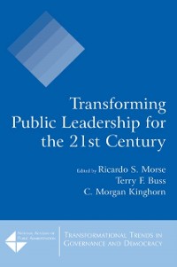 Cover Transforming Public Leadership for the 21st Century