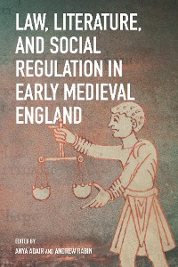 Cover Law, Literature, and Social Regulation in Early Medieval England