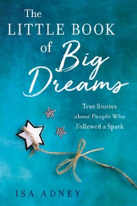 Cover The Little Book of Big Dreams