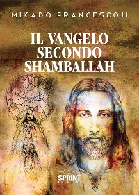 Cover Il Vangelo secondo Shamballah