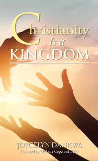 Cover Christianity Is a Kingdom