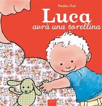 Cover Luca avrà una sorellina