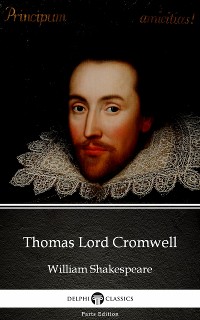 Cover Thomas Lord Cromwell by William Shakespeare - Apocryphal (Illustrated)