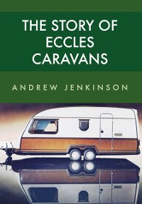 Cover Story of Eccles Caravans