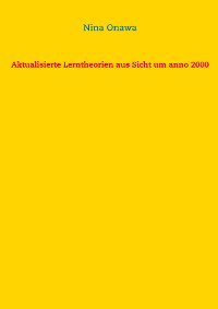 Cover Aktualisierte Lerntheorien aus Sicht um anno 2000