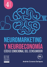 Cover Neuromarketing y neuroeconomía - 4ta edición