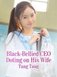 Cover Black-Bellied CEO Doting on His Wife