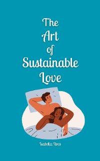 Cover The Art of Sustainable Love