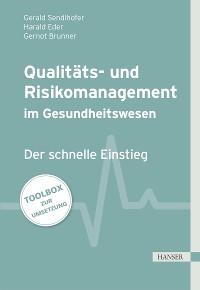 Cover Qualitäts- und Risikomanagement im Gesundheitswesen
