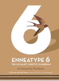 Cover Enneatype 6: The Loyalist, Skeptic, Guardian