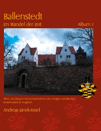 Cover Ballenstedt im Wandel der Zeit