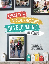 Cover Child and Adolescent Development in Context