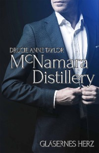 Cover McNamara Distillery: Gläsernes Herz