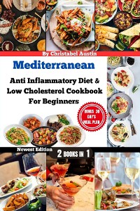 Cover Mediterranean  Anti Inflammatory Diet & Low Cholesterol Cookbook For Beginners