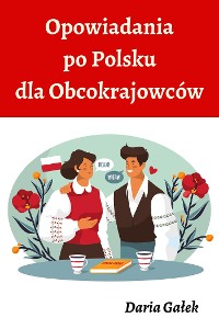 Cover Opowiadania po Polsku dla Obcokrajowców