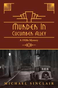 Cover Murder in Cucumber Alley