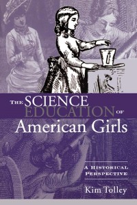 Cover Science Education of American Girls