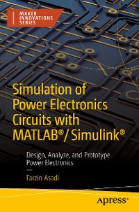 Cover Simulation of Power Electronics Circuits with MATLAB®/Simulink®