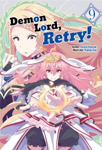 Cover Demon Lord, Retry! Volume 9