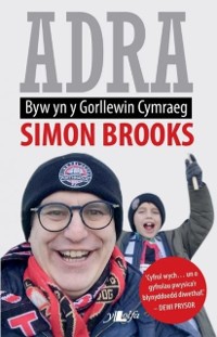 Cover Adra - Byw yn y Gorllewin Cymraeg