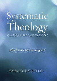 Cover Systematic Theology, Volume 2, Second Edition