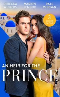 Cover Heir For The Prince: A Bride for the Island Prince (By Royal Appointment) / Betrothed: To the People's Prince / Crown Prince, Pregnant Bride!