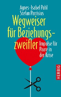 Cover Wegweiser für Beziehungszweifler