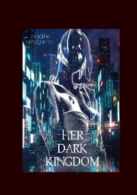 Cover Her Dark Kingdom