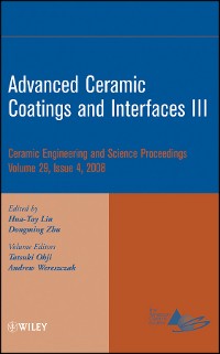 Cover Advanced Ceramic Coatings and Interfaces III, Volume 29, Issue 4