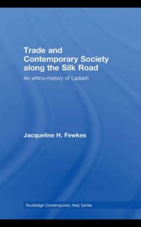 Cover Trade and Contemporary Society along the Silk Road